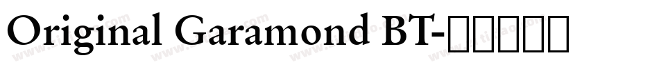 Original Garamond BT字体转换